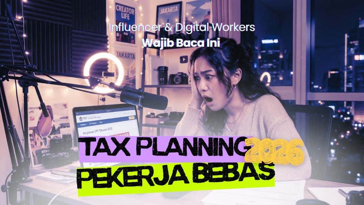 Freelancer & Pekerja Bebas 2026: Strategi “Tax Planning” di Coretax Agar Gak Bayar Berlebih!