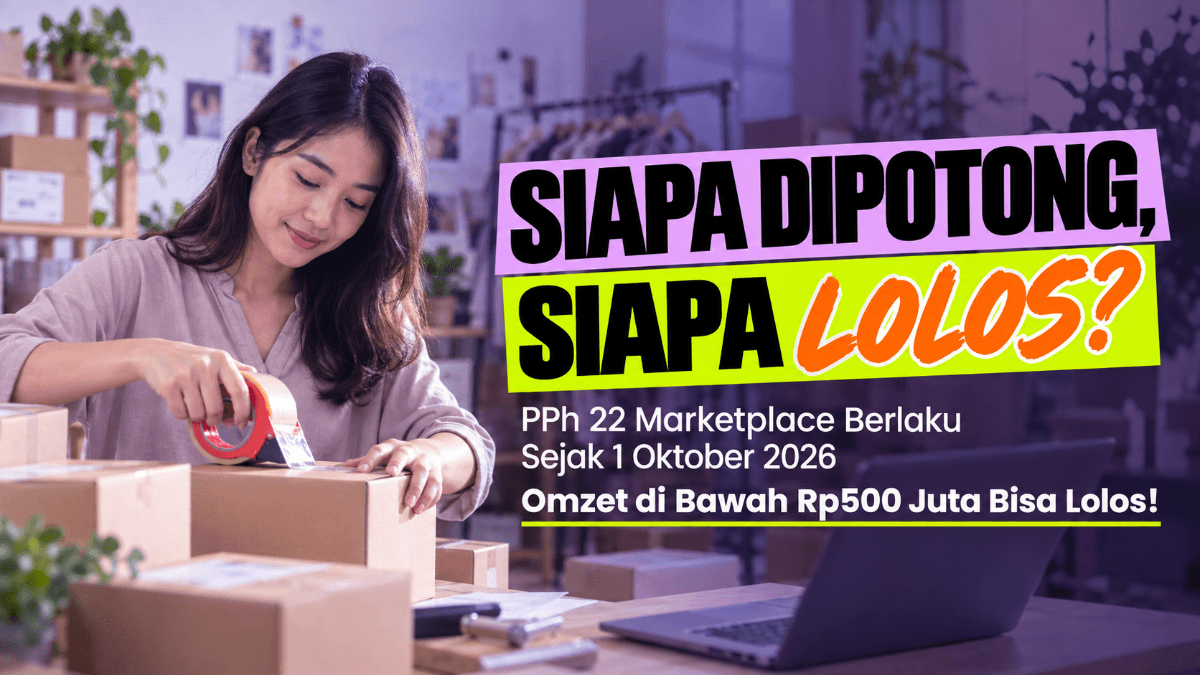 PPh 22 Marketplace 0,5% Sejak 1 Oktober: Siapa Dipotong, Siapa Lolos?