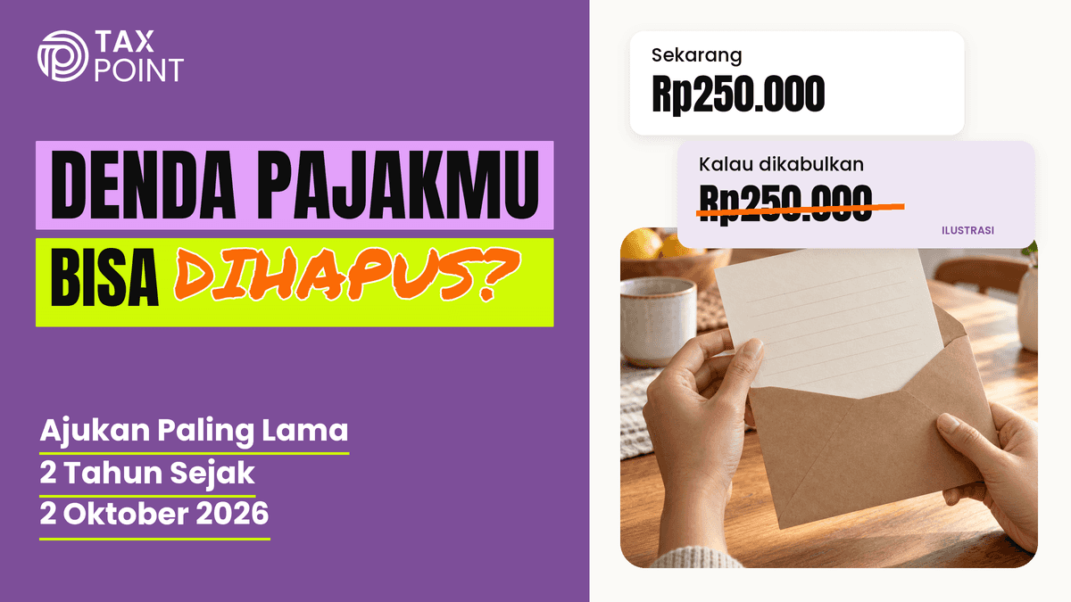 Denda Pajak di STP Bisa Dihapus? Cek Syarat dan Jendela 2 Tahunnya
